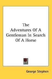 Cover of: The Adventures Of A Gentleman In Search Of A Horse