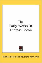 The early works of Thomas Becon by Thomas Becon