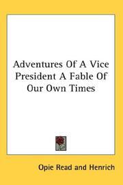 Cover of: Adventures Of A Vice President A Fable Of Our Own Times