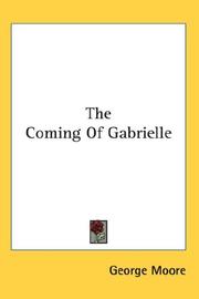 Cover of: The Coming Of Gabrielle