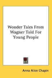 Cover of: Wonder Tales From Wagner Told For Young People
