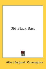 Cover of: Old Black Bass by Albert Benjamin Cunningham