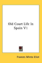 Cover of: Old Court Life In Spain V1