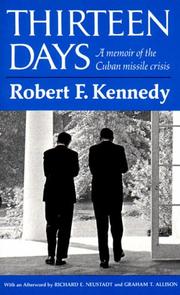 Cover of: Thirteen days: a memoir of the Cuban missile crisis.