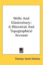 Cover of: Wells And Glastonbury | Thomas Scott Holmes