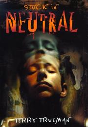 Cover of: Stuck in neutral by Terry Trueman