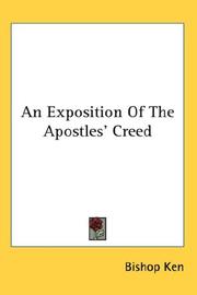 Cover of: An Exposition Of The Apostles' Creed