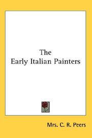 Cover of: The Early Italian Painters | Mrs. C. R. Peers