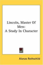 Cover of: Lincoln, Master Of Men by Alonzo Rothschild
