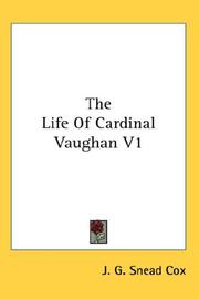Cover of: The Life Of Cardinal Vaughan V1