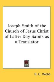 Cover of: Joseph Smith of the Church of Jesus Christ of Latter Day Saints as a Translator | R. C. Webb