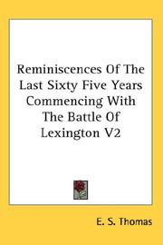 Cover of: Reminiscences Of The Last Sixty Five Years Commencing With The Battle Of Lexington V2