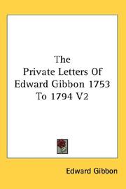 Cover of: The Private Letters Of Edward Gibbon 1753 To 1794 V2 by Edward Gibbon