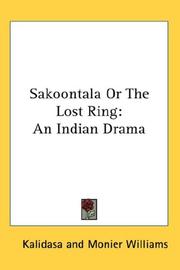 Cover of: Sakoontala Or The Lost Ring by Kālidāsa