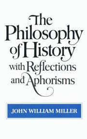 Cover of: The Philosophy of History: With Reflections and Aphorisms