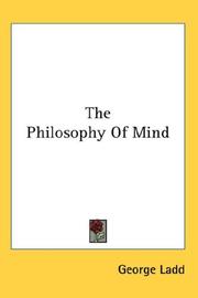Cover of: The Philosophy Of Mind | George Ladd