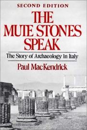 Cover of: The Mute Stones Speak by Paul Lachlan MacKendrick