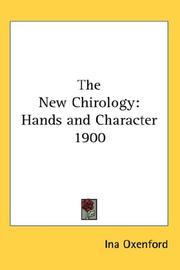 Cover of: The New Chirology: Hands and Character 1900