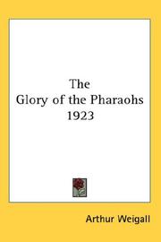 Cover of: The Glory of the Pharaohs 1923