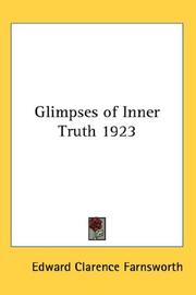 Cover of: Glimpses of Inner Truth 1923 by Edward Clarence Farnsworth