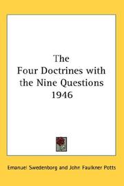 Cover of: The Four Doctrines with the Nine Questions 1946 by Emanuel Swedenborg