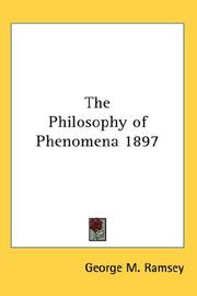 Cover of: The Philosophy of Phenomena 1897 by George M. Ramsey