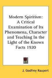 Cover of: Modern Spiritism by J. Godfrey Raupert, J. Godfrey Raupert