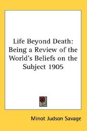 Cover of: Life Beyond Death by Minot J. Savage