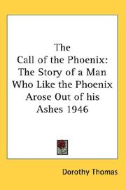 Cover of: The Call of the Phoenix by Dorothy Thomas