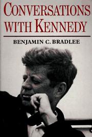 Conversations with Kennedy by Benjamin C. Bradlee