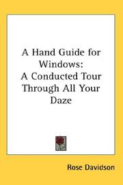 Cover of: A Hand Guide for Windows: A Conducted Tour Through All Your Daze