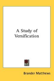 Cover of: A Study of Versification | Matthews, Brander