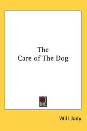 Cover of: The Care of The Dog