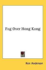 Cover of: Fog Over Hong Kong | Ken Anderson