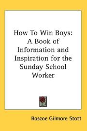 How to win boys by Roscoe Gilmore Stott