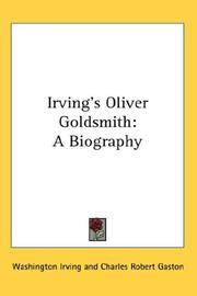 Cover of: Irving's Oliver Goldsmith by Washington Irving, Charles Robert Gaston