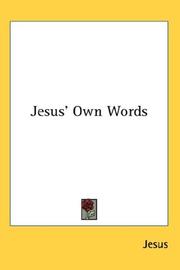 Cover of: Jesus' Own Words by Jesus