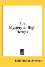 Cover of: The Mystery at High Hedges by Edith Bishop Sherman