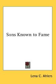 Cover of: Sons Known to Fame by Lena C. Ahlers, Lena C. Ahlers