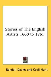 Cover of: Stories of The English Artists 1600 to 1851 by Randall Davies, Randall Davies, Cecil Hunt