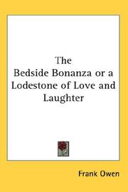 Cover of: The Bedside Bonanza or a Lodestone of Love and Laughter