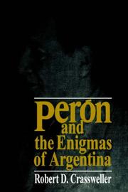 Cover of: Peron and the Enigmas of Argentina by Robert D. Crassweller