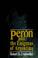 Cover of: Peron and the Enigmas of Argentina