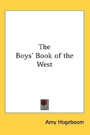 Cover of: The Boys' Book of the West by Amy Hogeboom, Amy Hogeboom