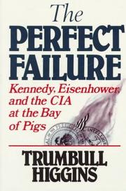 Cover of: The Perfect Failure by Trumbull Higgins