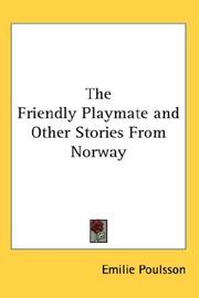 The friendly playmate and other stories from Norway by Emilie Poulsson