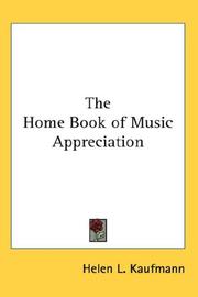 Cover of: The Home Book of Music Appreciation