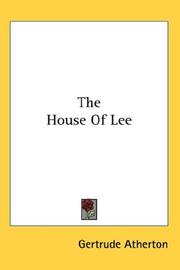 Cover of: The House Of Lee by Gertrude Atherton