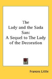Cover of: The Lady and the Sada San: A Sequel to The Lady of the Decoration
