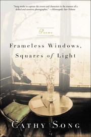 Cover of: Frameless Windows, Squares of Light by Cathy Song, Cathy Song